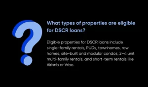 DSCR Loans Dallas: Investment Property Financing in the #1 Real Estate Market in America 3 What Types of Properties Are Eligible for DSCR Loans | Defy Mortgage
