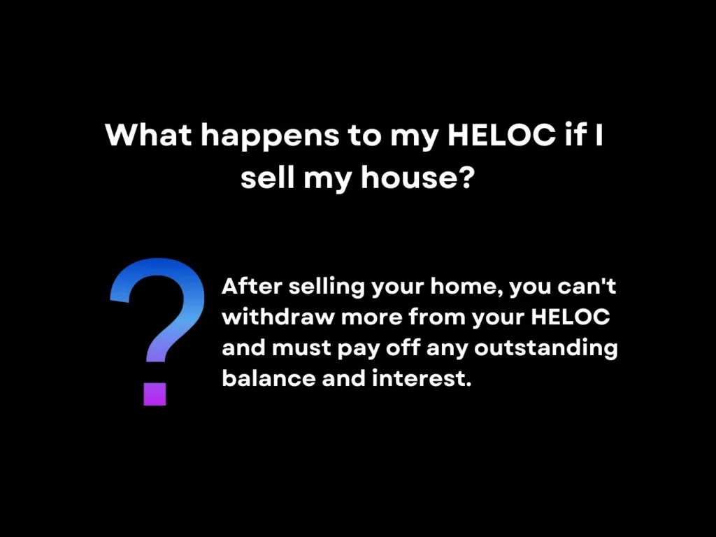 HELOC Texas Requirements: Eligibility and Documents 6 What happens to my HELOC if I sell my house homepage