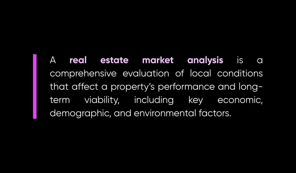 How to Do a Real Estate Market Analysis: 7-Step Guide for Investors 1 What Is a Real Estate Market Analysis