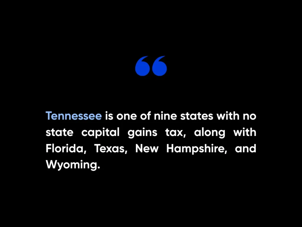 Tennessee Capital Gains Tax Guide: What Investors Need to Know in 2025 3 Tennessee-Specific Tax Considerations